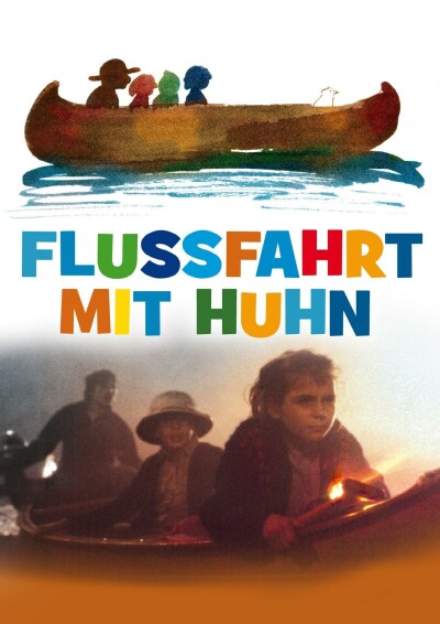 Filmplakat Flussfahrt mit Huhn